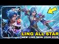 LING ALL STAR SKIN WILL BE THE COOLEST SKIN EVER!? | LING NEW SKIN LEAK IN 2026 - MLBB