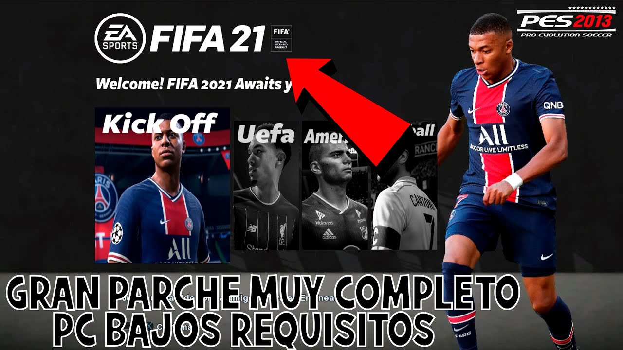 PES 2013 A FIFA 21💪GRAN PARCHE COMPLETO PC BAJOS REQUISITOS CON GRAN  GAMEPLAY😍 