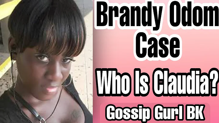 Brandy Odom Case | Who Is Claudia? (Rumors) | Will...