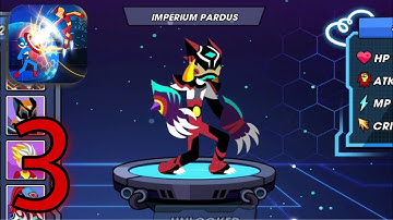 Stickman Fighter Infinity Imperium Pardus Gameplay Walkthrough part - 03 (iOS,Android)