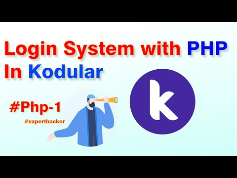 Login System With PHP In KODULAR | Experthacker