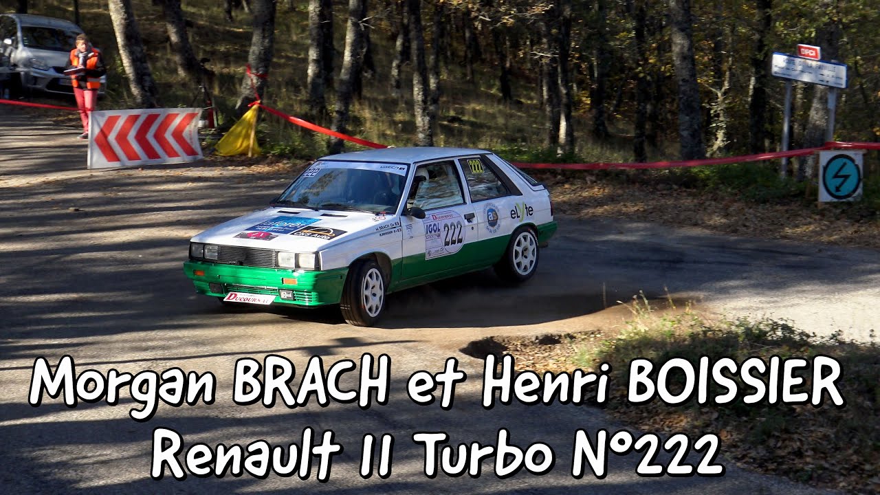 Rallye du Var 2022 Renault 11 Turbo N°222 Morgan BRACH et Henri BOISSIER 2021 avec Magali VERNETTES