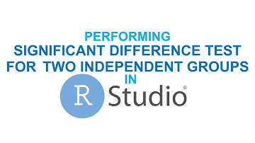 RStudio Basics | Performing Significant Difference Test for Two Independent Groups in RStudio pt. 1
