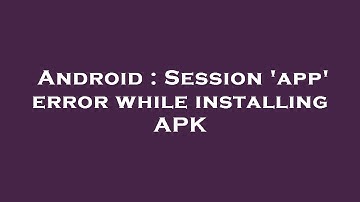 Android : Session 