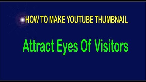 How to make thumbnails for YouTube videos