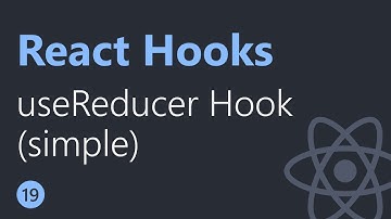 React Hooks Tutorial 19 | useReducer Simple State & Action | English