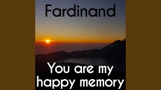You Are My Happy Memory