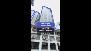538 Upper Cross Street | 2 Bedrooms | 646 sqft