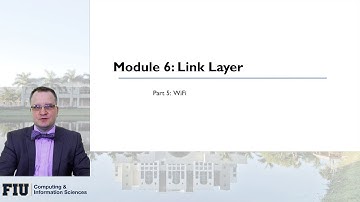 CNT-4713, Module 6, Part 5: WiFi