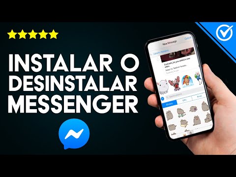 Cómo Instalar o Desinstalar Facebook Messenger en Móviles Android, iOS e iPhone - Pasos a Seguir