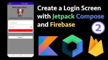 Create a Login Screen with Jetpack Compose and Firebase [Part 2]