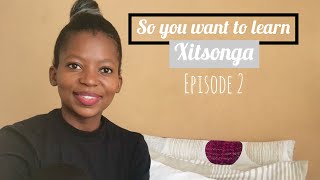 So you want to learn XITSONGA | S1 Ep 2 Introducing yourself | Get to know me Tsonga tag