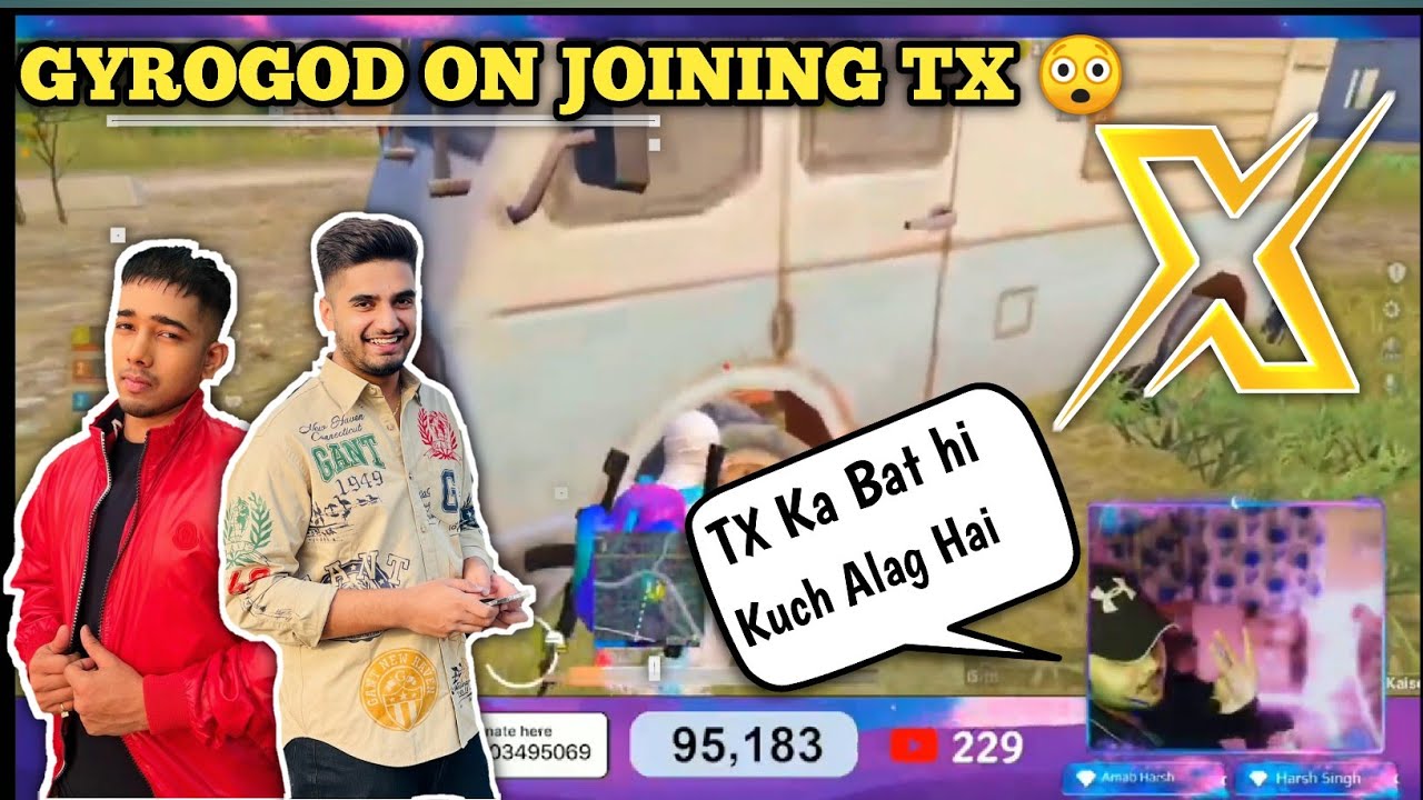 Gyrogod On Joining TX || TX Tryouts ||TX New Player  