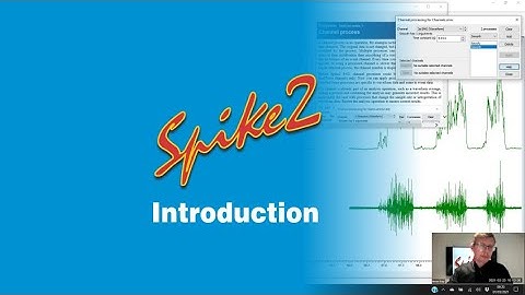 Spike2 Introduction 2021