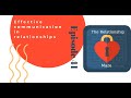 Let’s talk about you and me - Effective communication in relationships