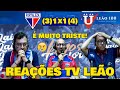 DEU DÓ! REAÇÕES &quot;TV LEÃO&quot; ELIMINADO NOS PÊNALTIS! FORTALEZA (3)1x1(4) LDU  FINAL SUL-AMERICANA