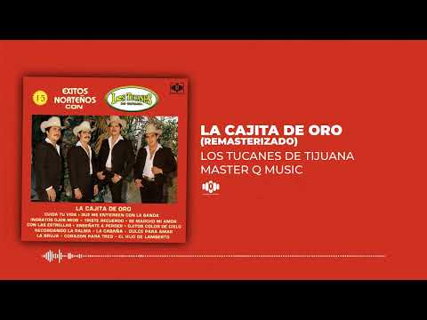 La Cajita de Oro - Los Tucanes De Tijuana (Audio Oficial)
