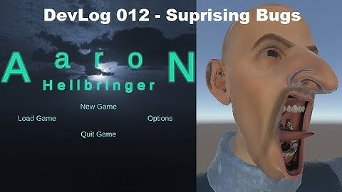 Unity FPS - Aaron Hellbringer - DevLog011 - Surprising Bugs