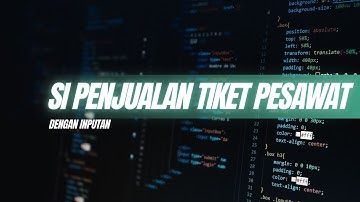 Presentasi TUBES ASD B - 10-SI Penjualan Tiket Pesawat Dengan Inputan
