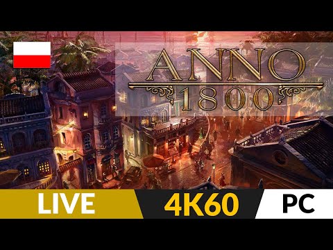 ANNO 1800 PL DLC LIVE #1 - Swit Nowego Swiata Nowy scenariusz! - ANNO 1800 PL DLC LIVE #1 - Swit Nowego Swiata Nowy scenariusz!