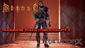 The Diablo Walkthrough You have all been waiting for: Warrior Walkthrough Guide Pt.2 (DevilutionX)