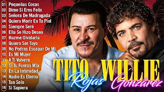 Tito Rojas Y Willie Gonzárez Sus Mejores Salsa Romantica🥀 Mix 20 Grandes Éxitos - Viejitas Salsa Mix