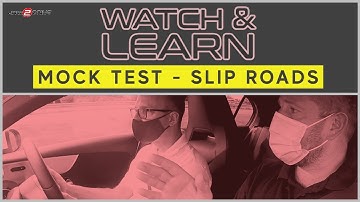 MOCK TEST ON SLIP ROADS | ADI Part 3 | Watch & Learn (driving instructor training)