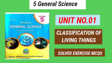 Class 5 General Science Solved Exercise Mcqs | Grade 5 General Science Mcqs KPK Textbook