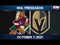 NHL Pre-Season Highlights | Coyotes vs. Golden Knights - Oct. 7, 2021