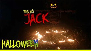 Phim Ngắn: Triệu Hồi JACK Con Q.Ủ.Y Của Ngày Halloween | Summon Jack o Lantern at Halloween