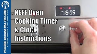 How to use Neff oven clock and timer functions. Neff cooking timer & clock features.