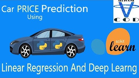 Car Price Prediction Using Linear Regression | Deep-Learning |  | Sk-Learn | All in one code