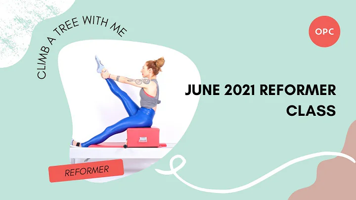 10-Minute Reformer class: Climb a Tree with Me | Online Pilates Classes
