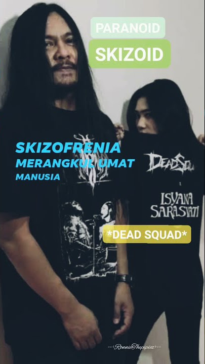 STORY WA // PARANOID SKIZOID // DEAD SQUAD