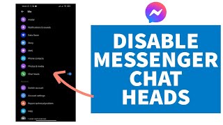 Messenger: How to Disable Messenger Chat Heads | Messenger Chat Heads screenshot 4
