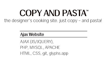 Copy and Pasta – Ajax Web Site / App