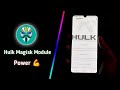 Hulk Angry Mode 😡 Magisk Module | Hulk V4.0 Magisk Module | Best Gaming Performance