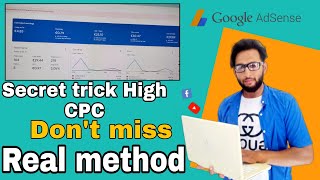 High CPC Secret trick to increase earning | High cpc ads method for Adsense 100% increase earning