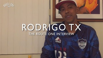 Rodrigo TX: The Route One Interview