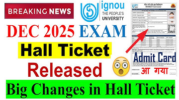 🔥{Breaking News } IGNOU December 2025 Exam Hall Ticket Released | How to Download IGNOU Hall Ticket?