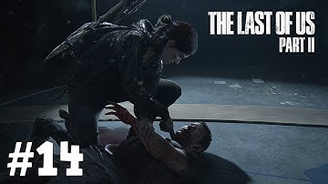 The Aquarium : The Last Of Us Part 2 Walkthrough Gameplay : Part 14 (No Commentary)