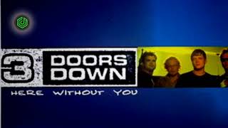 Here Without You (Remix) - 3 Doors Down (Big Room Stile)