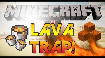 Minecraft: Basic LAVA Trap Tutorial! Simple, Easy and Effective as Hell!