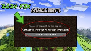 How to Fix Minecraft Connection Timed Out No Further Information (2024)