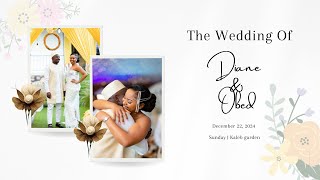 💕 💒 Diane & Obed's Wedding Ceremony | December 22, 2024
