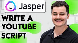 How To Write A Youtube Script With Jasper AI [2026 Guide]