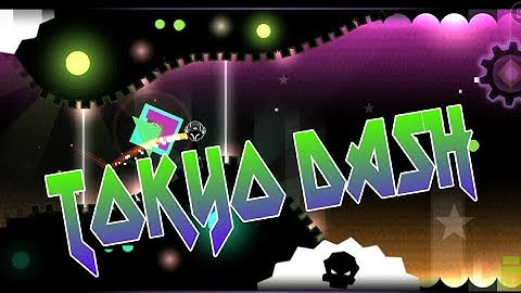 Tokyo Dash By Usermatt18 | Geometry Dash 2.11
