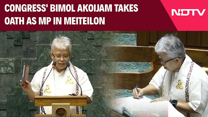 Angomcha Bimol Akoijam | Congress' Bimol Akoijam Takes Oath As MP In Meiteilon
