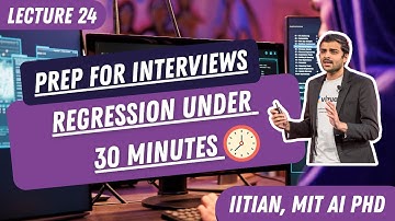 Lecture 24: Regression Recap for Interviews