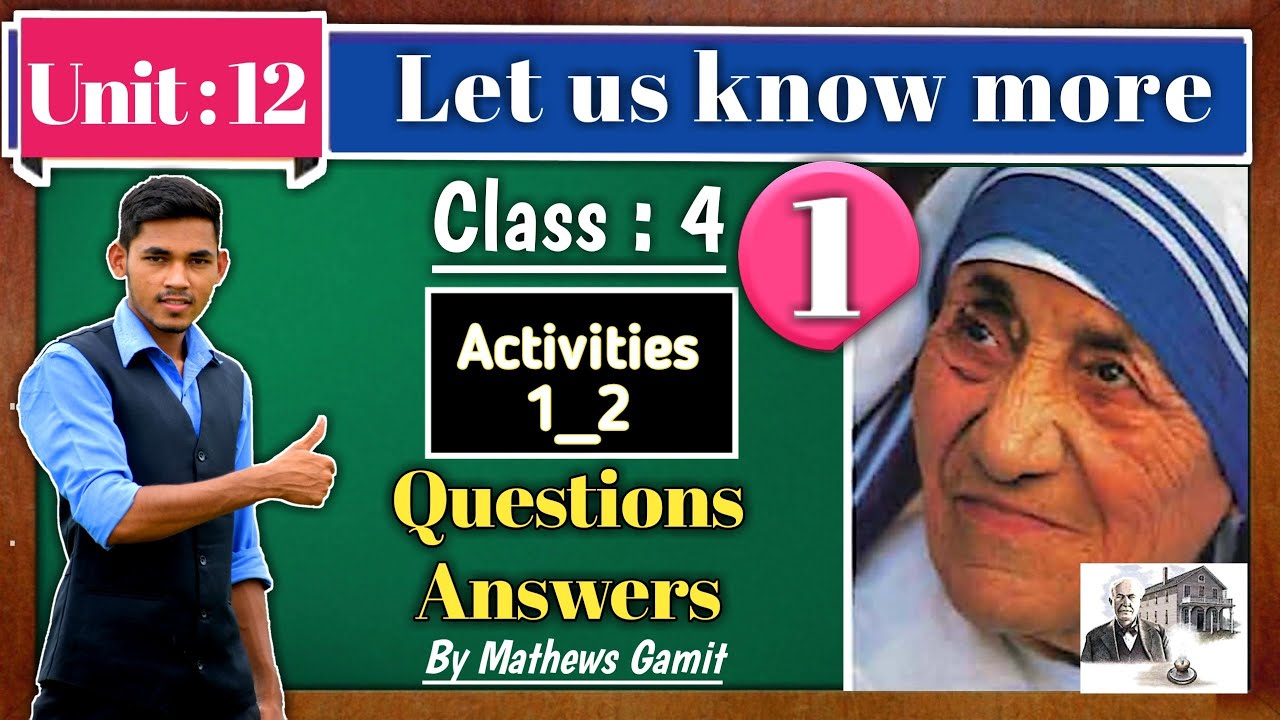 Let us learn more Class 4 English Chapter 12 ENG medium Questions